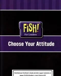DIY training: FISH! for Leaders: Choose Your Attitude