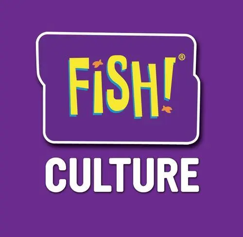 Throw yourself into your job. Create your new company culture with FISH!