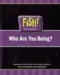 DIY training: FISH! for Leaders: Who Are You Being?