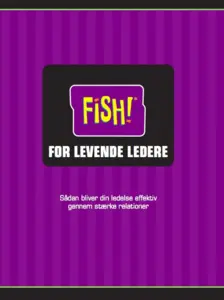 FISH! FOR LEVENDE LEDERE hæfte